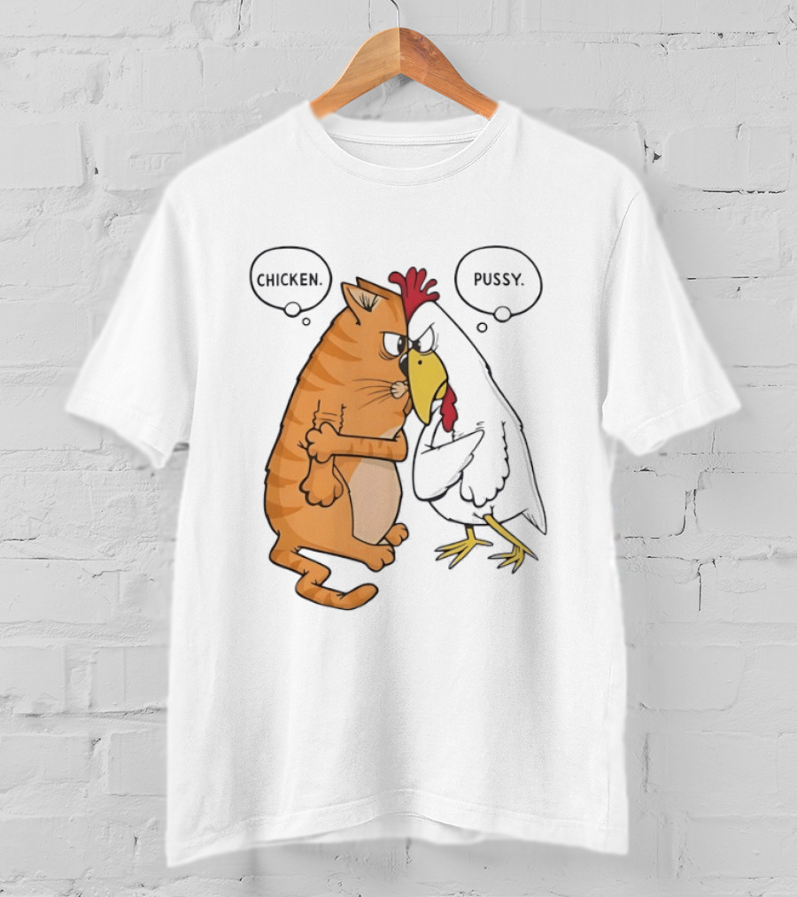Chicken Pussy Standoff Cartoon Humor Confrontation T-Shirt