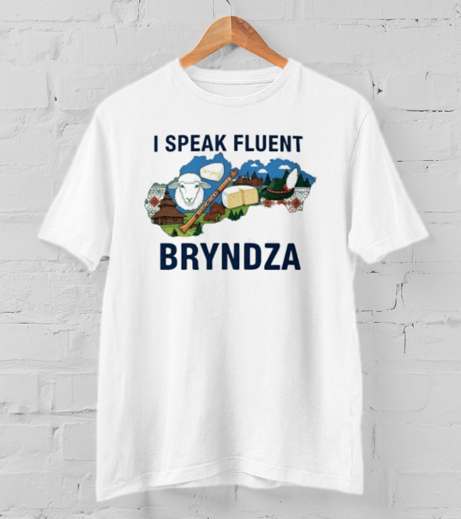 I Speak Fluent Bryndza Funny Slovak Cheese Lovers Map And Traditions T-Shirt