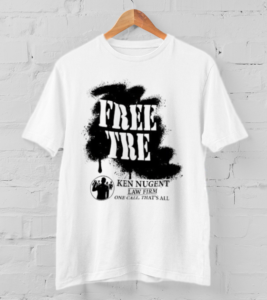 Free Tre Ken Nugent One Call That's All T-Shirt
