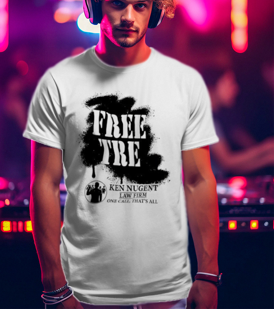Free Tre Ken Nugent One Call That's All T-Shirt