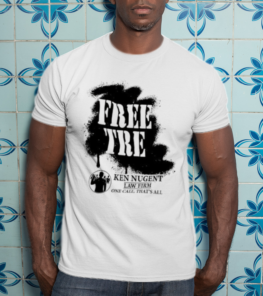 Free Tre Ken Nugent One Call That's All T-Shirt