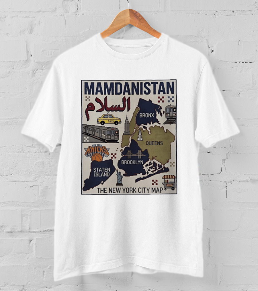 Mamdanistan Salaam New York City Map Knicks Bronx Queens Brooklyn Staten Island T-Shirt