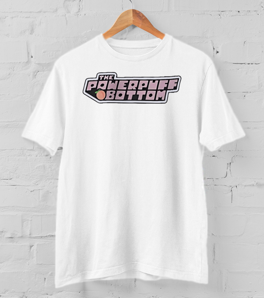The Power Puff Bottom Peach Parody Gender T-Shirt