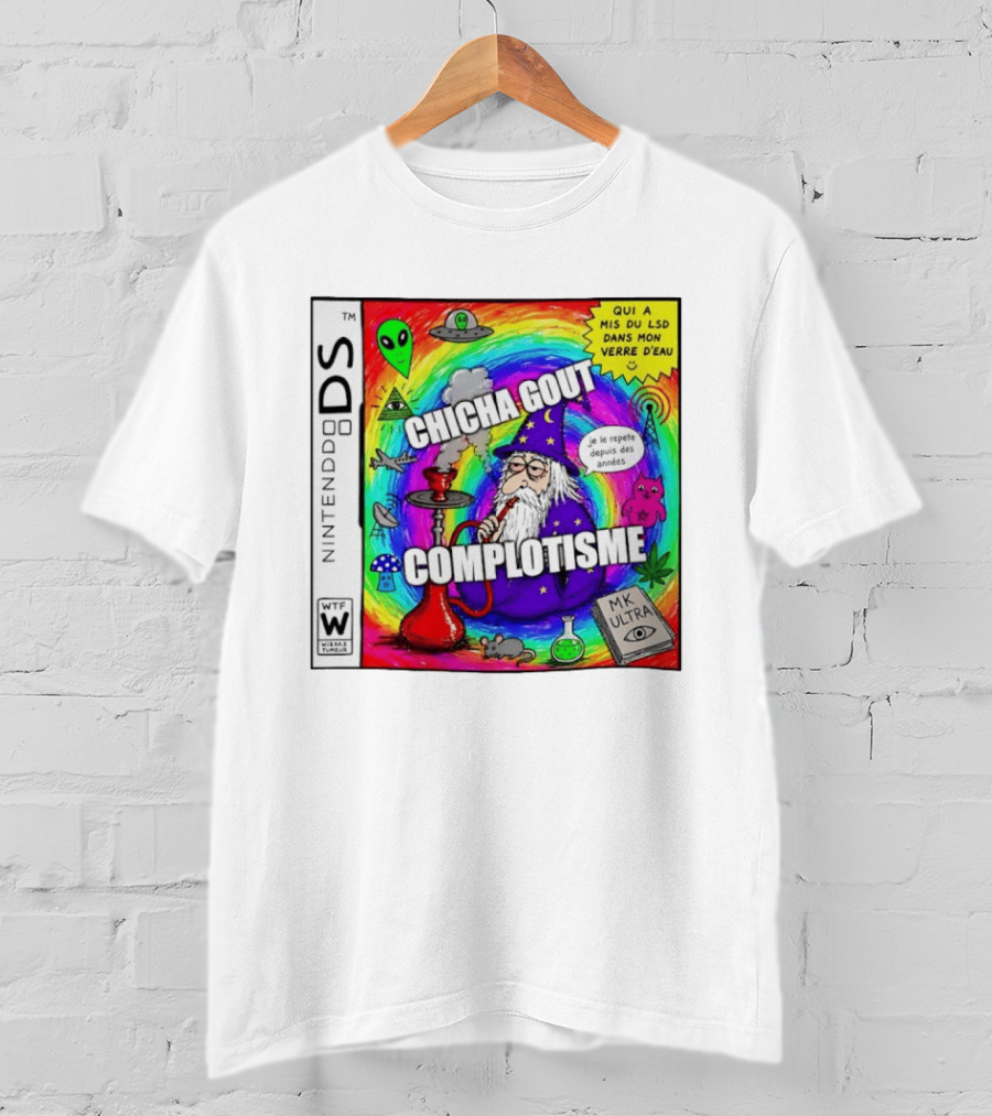 Nintendo DS Chicha Gout Complotisme Wizard Alien MK Ultra T-Shirt