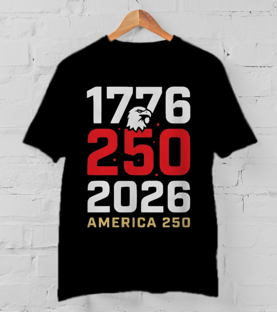 1776 2026 America 250 Eagle Celebration T-Shirt