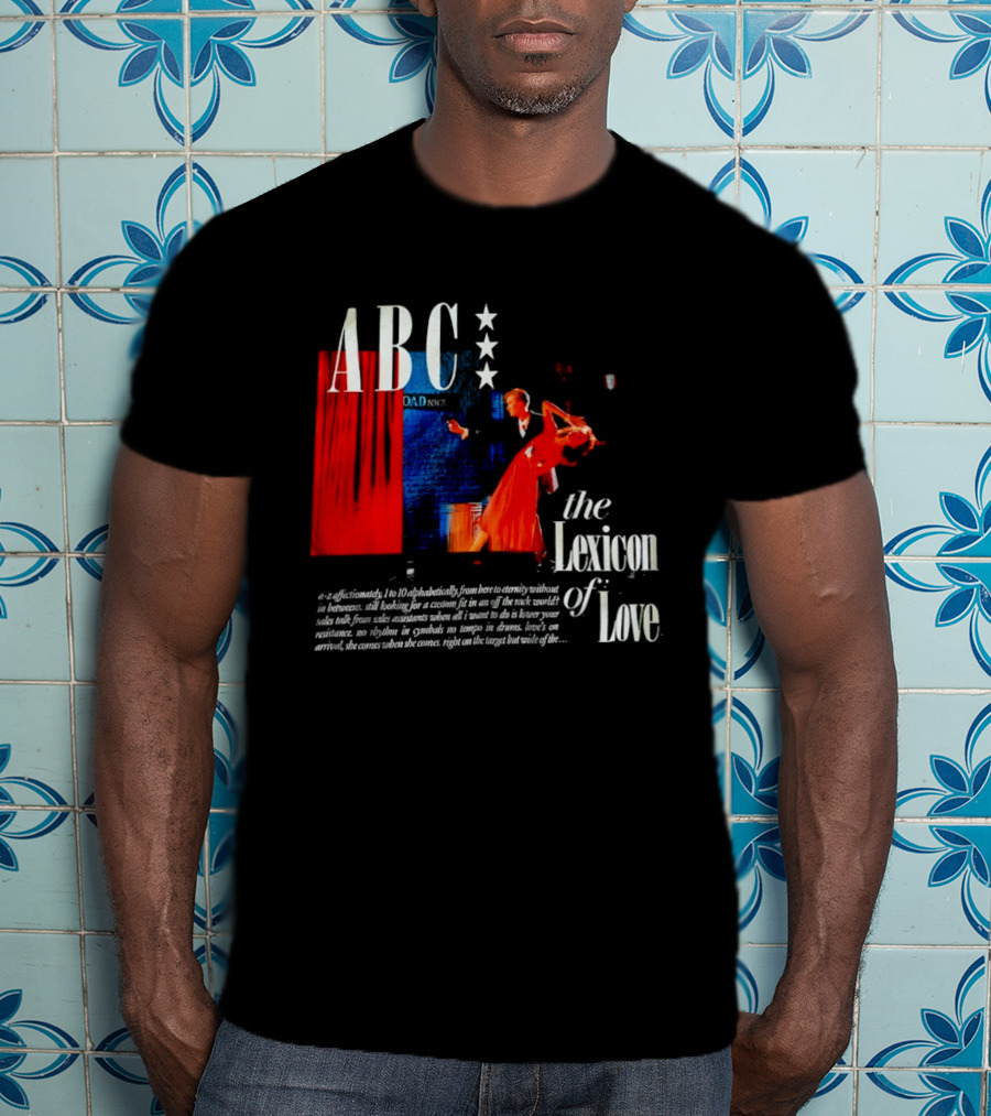 ABC The Lexicon Of Love A Z Affectionately Alphabetically T-Shirt