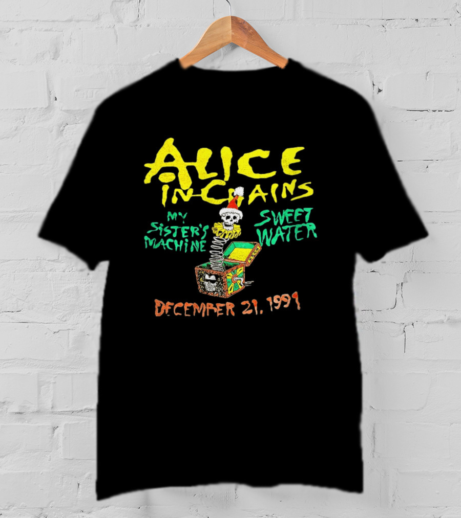 Alice In Chains My Sister's Machine Sweetwater December 21 1991 T-Shirt