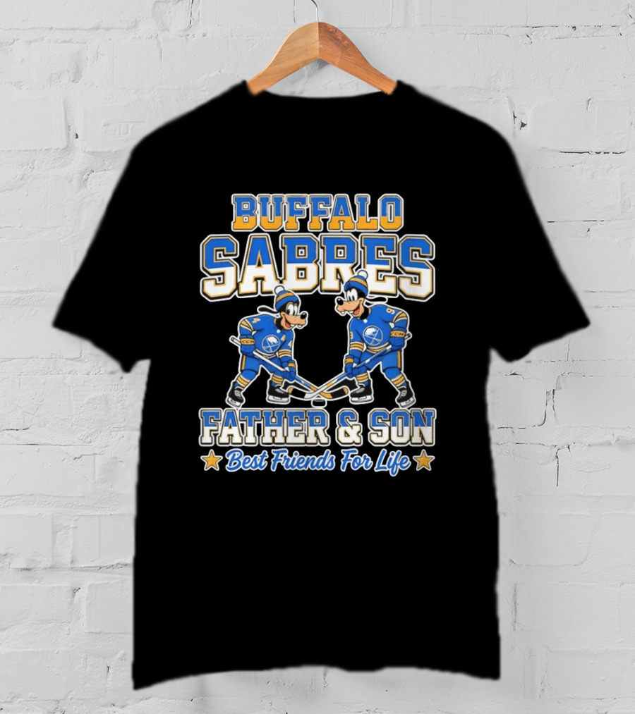 Buffalo Sabres Goofy Father And Son Best Friends For Life T-Shirt