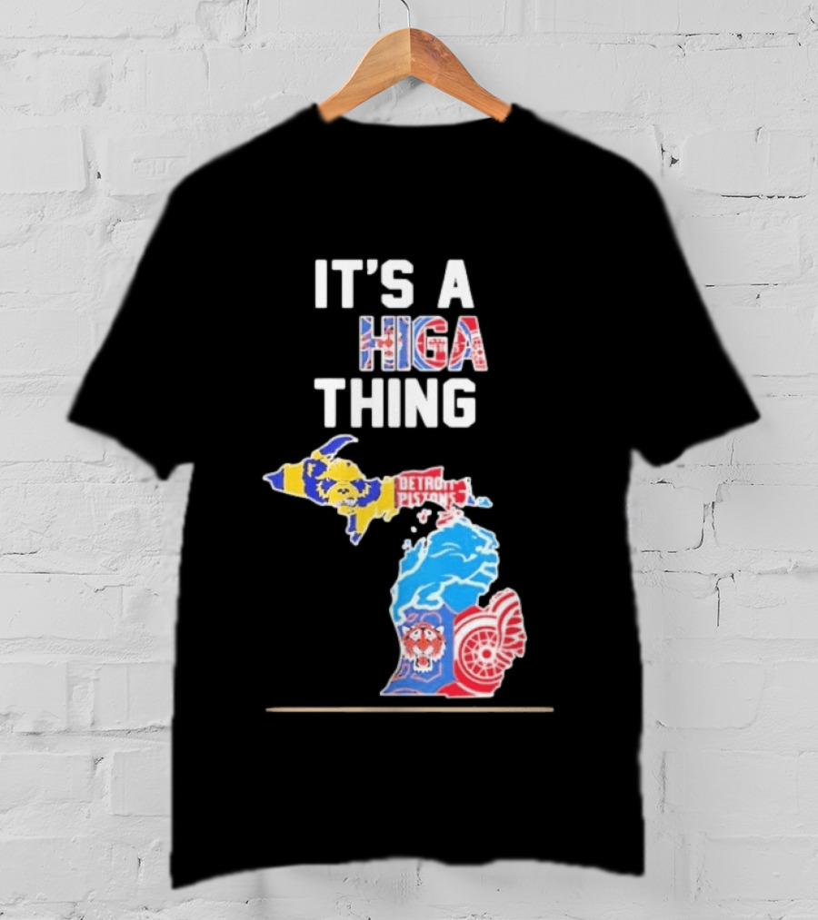 It's A Michigan Thing Detroit Pistons Tigers Red Wings Wolverines T-Shirt