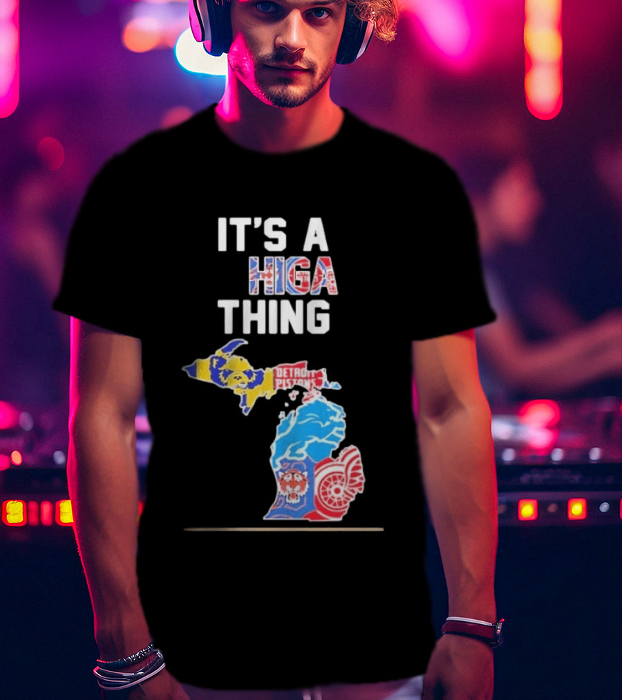 It's A Michigan Thing Detroit Pistons Tigers Red Wings Wolverines T-Shirt