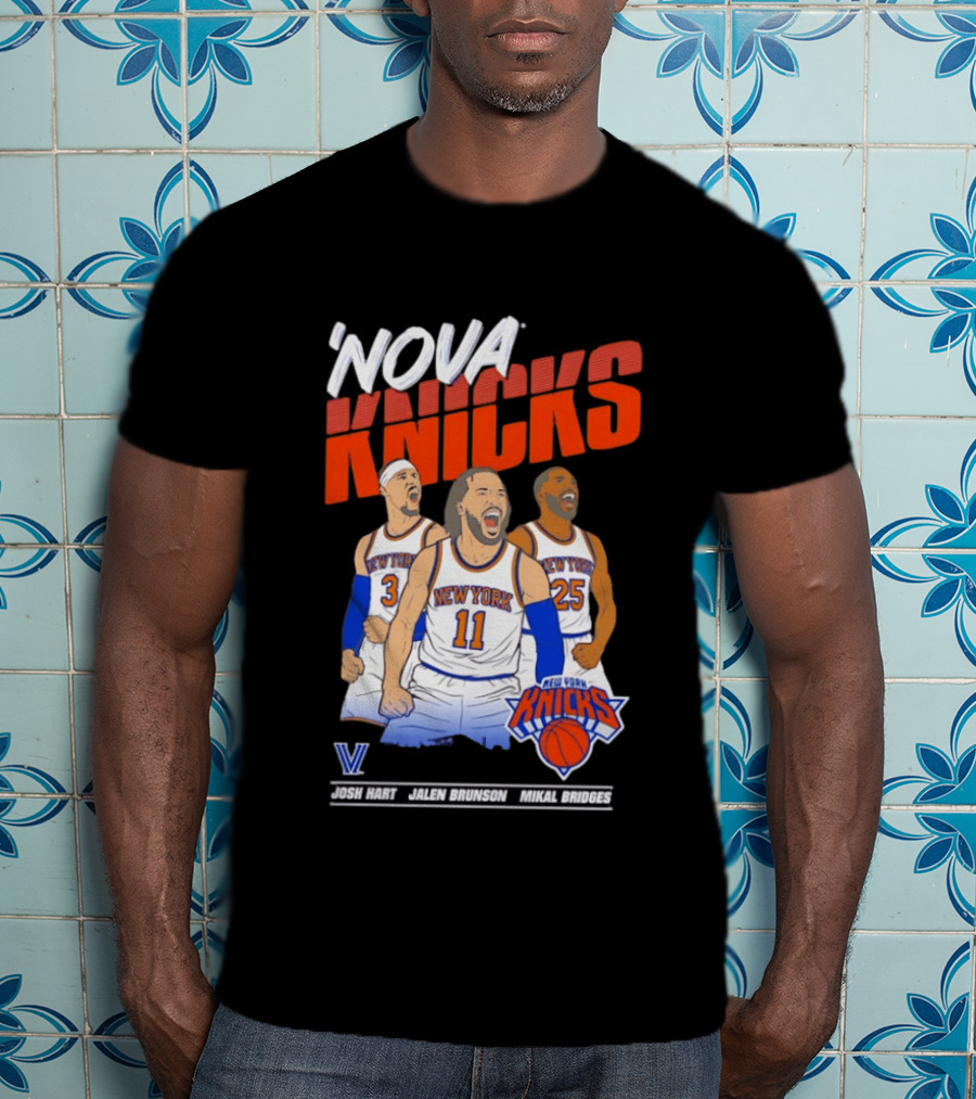 Nova Knicks Josh Hart Jalen Brunson Mikal Bridges New York NBA Basketball T-Shirt