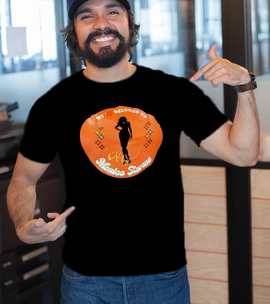 My Heart Belongs To Monica Stevens Silhouette And Signature T-Shirt
