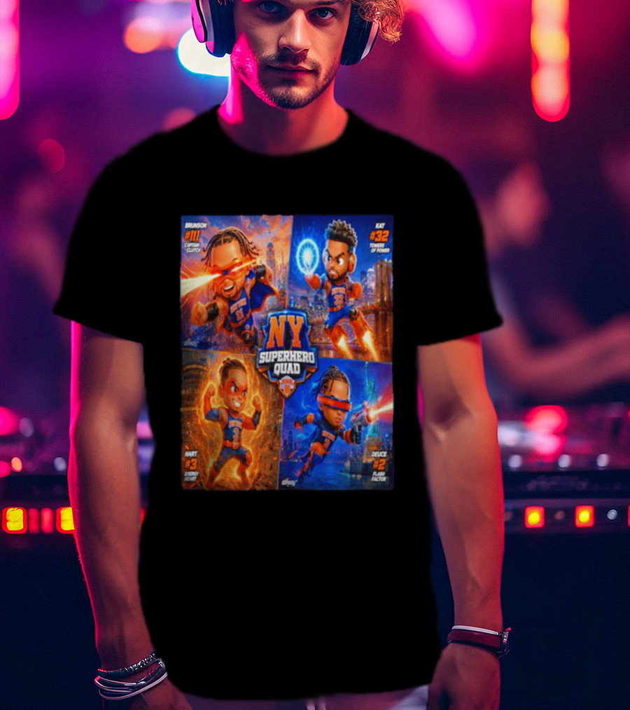 NY Superhero Quad Brunson Captain Clutch Hart Energy Heat Deuce Flash Factor Kat Towers Of Power T-Shirt