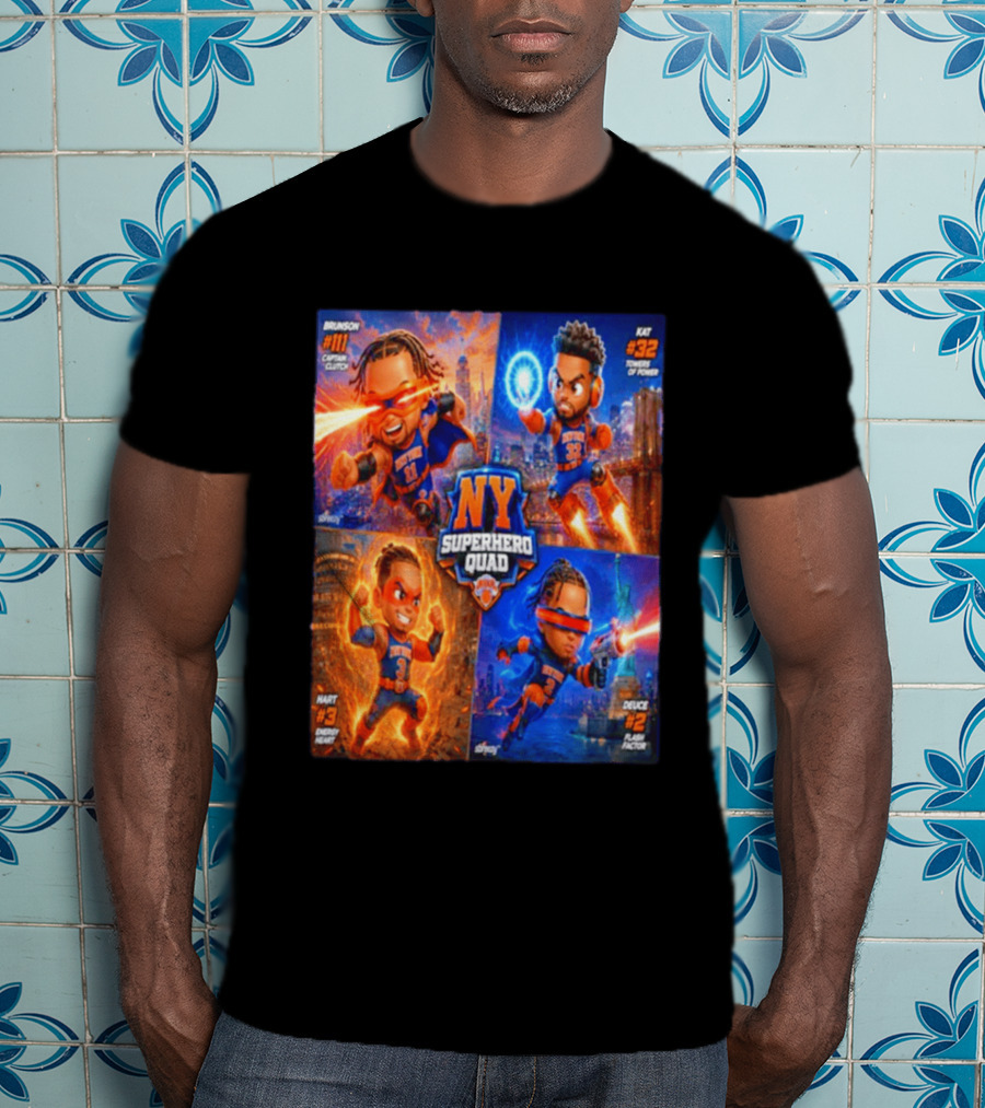 NY Superhero Quad Brunson Captain Clutch Hart Energy Heat Deuce Flash Factor Kat Towers Of Power T-Shirt