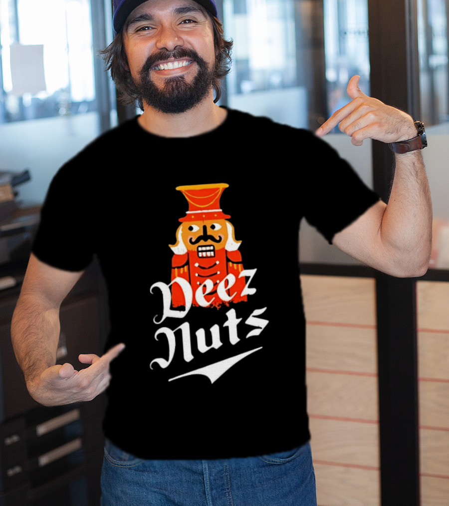 Nutcracker Deez Nuts Christmas Humor Wordplay Novelty T-Shirt