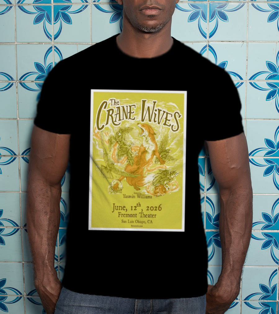 The Crane Wives Yasmin Williams Live June 12 2026 Fremont Theater San Luis Obispo Event T-Shirt