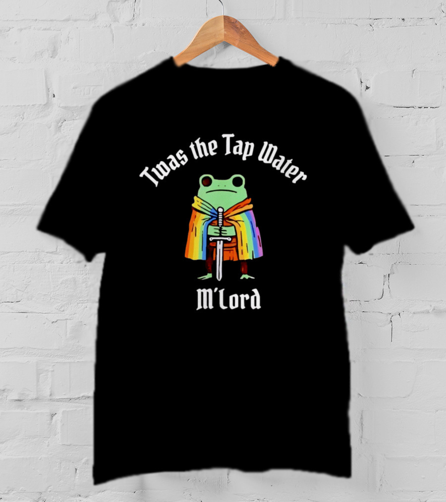 Twas The Tap Water M Lord Frog Knight Rainbow Cape Pride T-Shirt