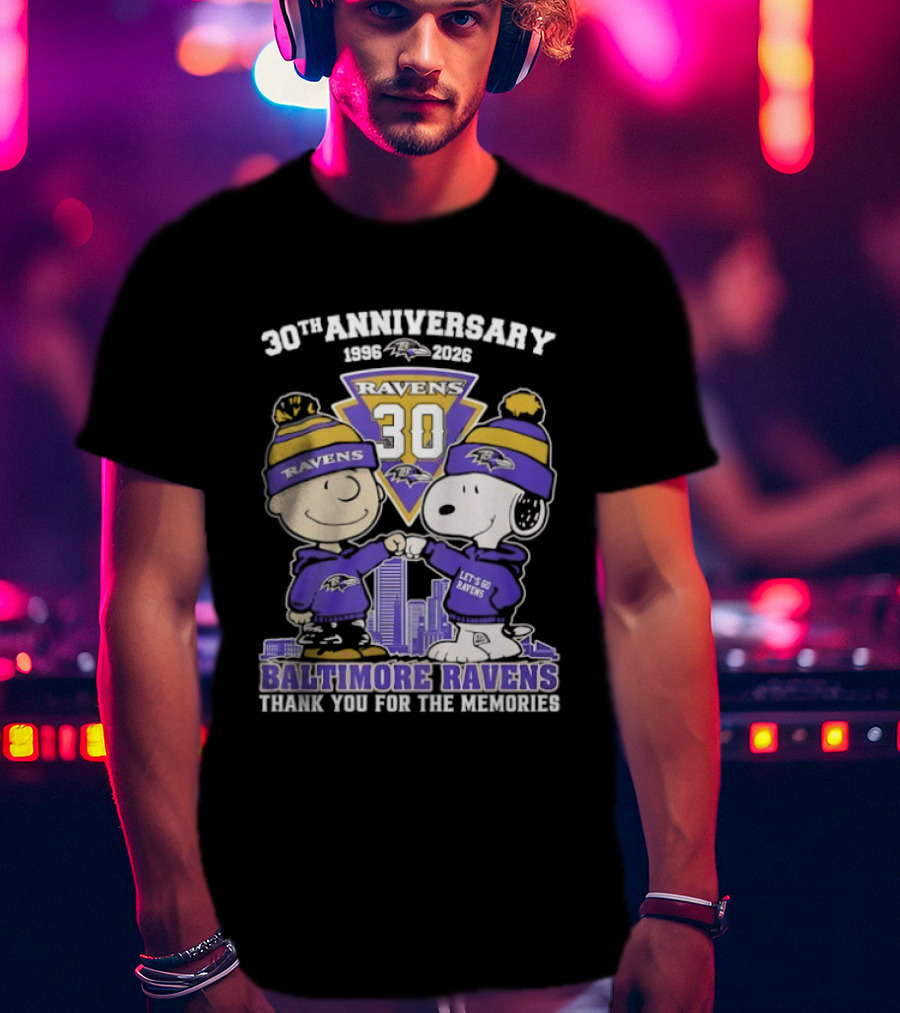 Baltimore Ravens Snoopy Charlie Brown 30th Anniversary 1996 2026 Thank You For The Memories T-Shirt