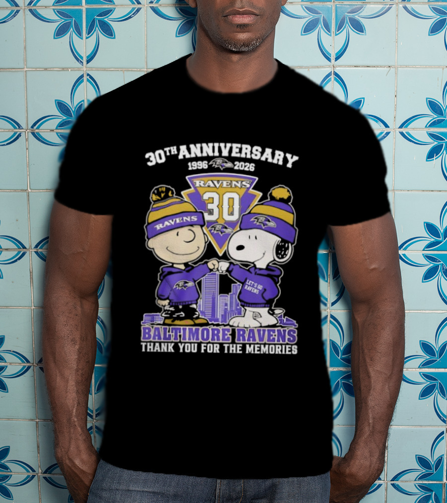 Baltimore Ravens Snoopy Charlie Brown 30th Anniversary 1996 2026 Thank You For The Memories T-Shirt
