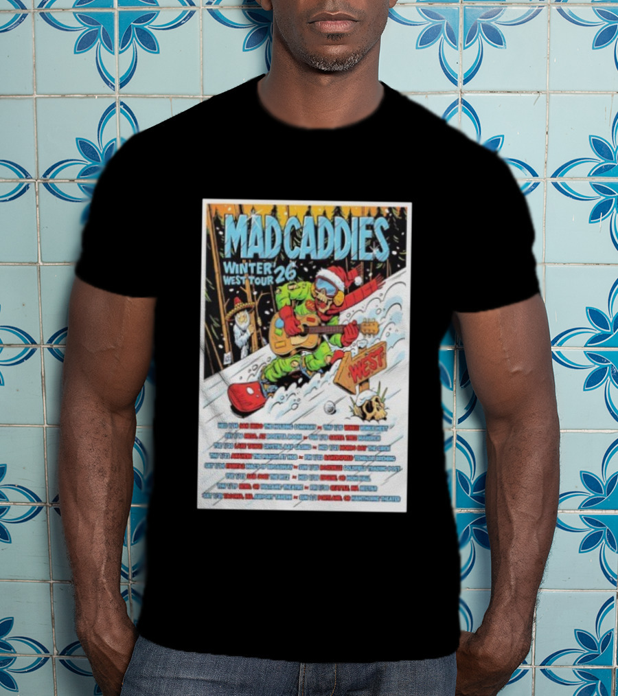 Mad Caddies Winter West Tour 26 Snowboarding Santa Skeleton Guitarist T-Shirt