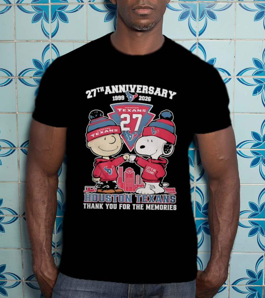 Houston Texans 27th Anniversary Snoopy And Charlie Brown 1999 2026 Thank You For The Memories T-Shirt