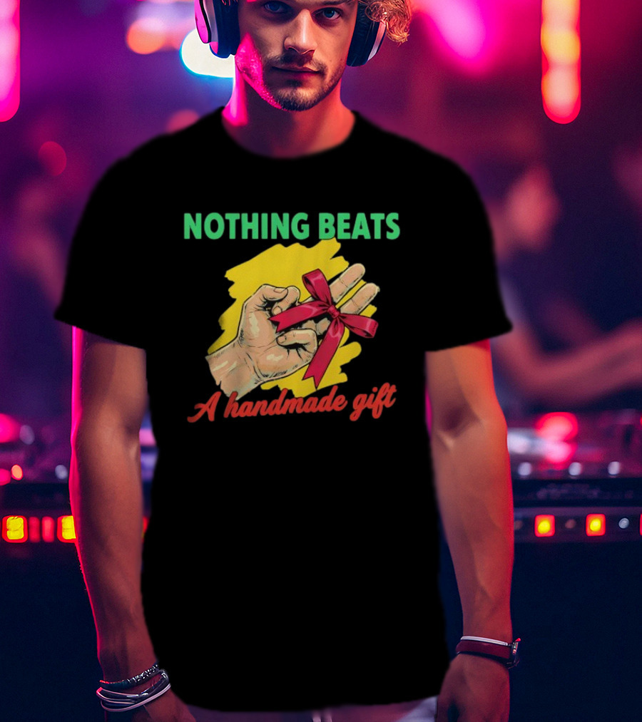 Nothing Beats A Handmade Gift Red Ribbon Hand Drawing T-Shirt