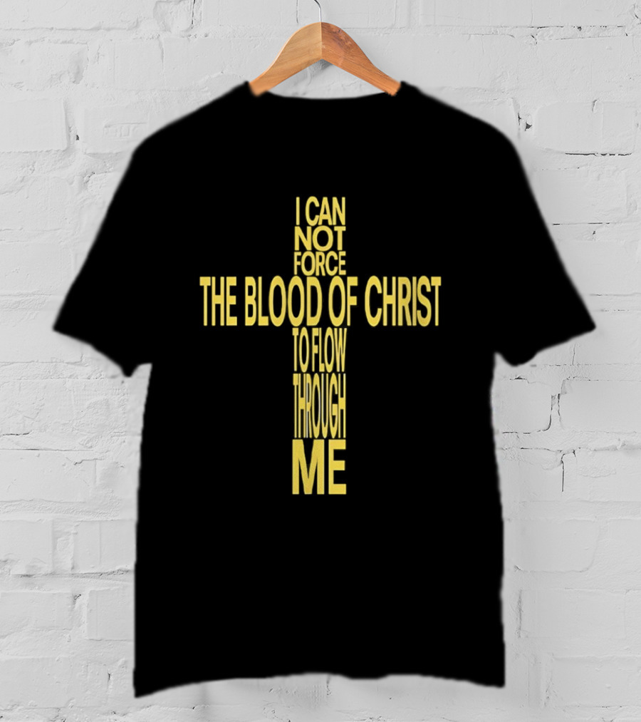 Immolation Band Here In After The Blood Of Christ I Cannot Force To Flow Through Me T-Shirt