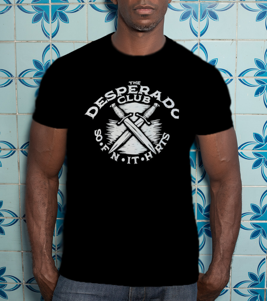 The Desperado Club So FN It Hurts Crossed Blades Retro Style T-Shirt