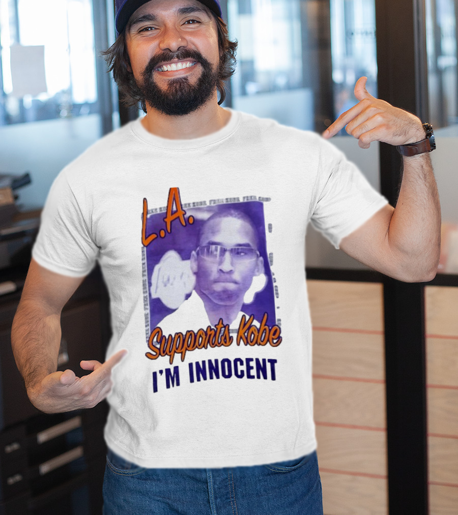 L.A. Lakers Supports Kobe I'm Innocent T-Shirt