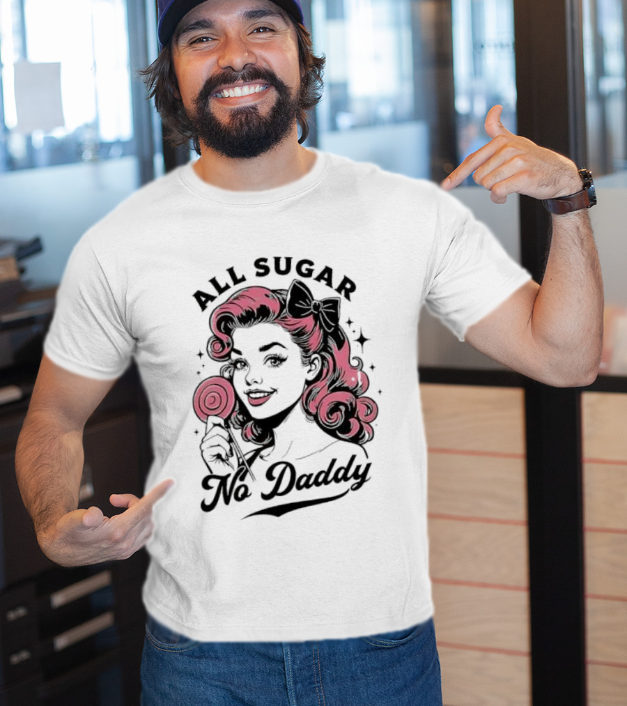 All Sugar No Daddy Retro Pin-Up Style T-Shirt