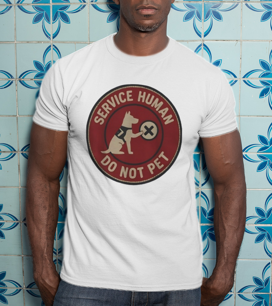 Service Human Do Not Pet Dog Badge T-Shirt