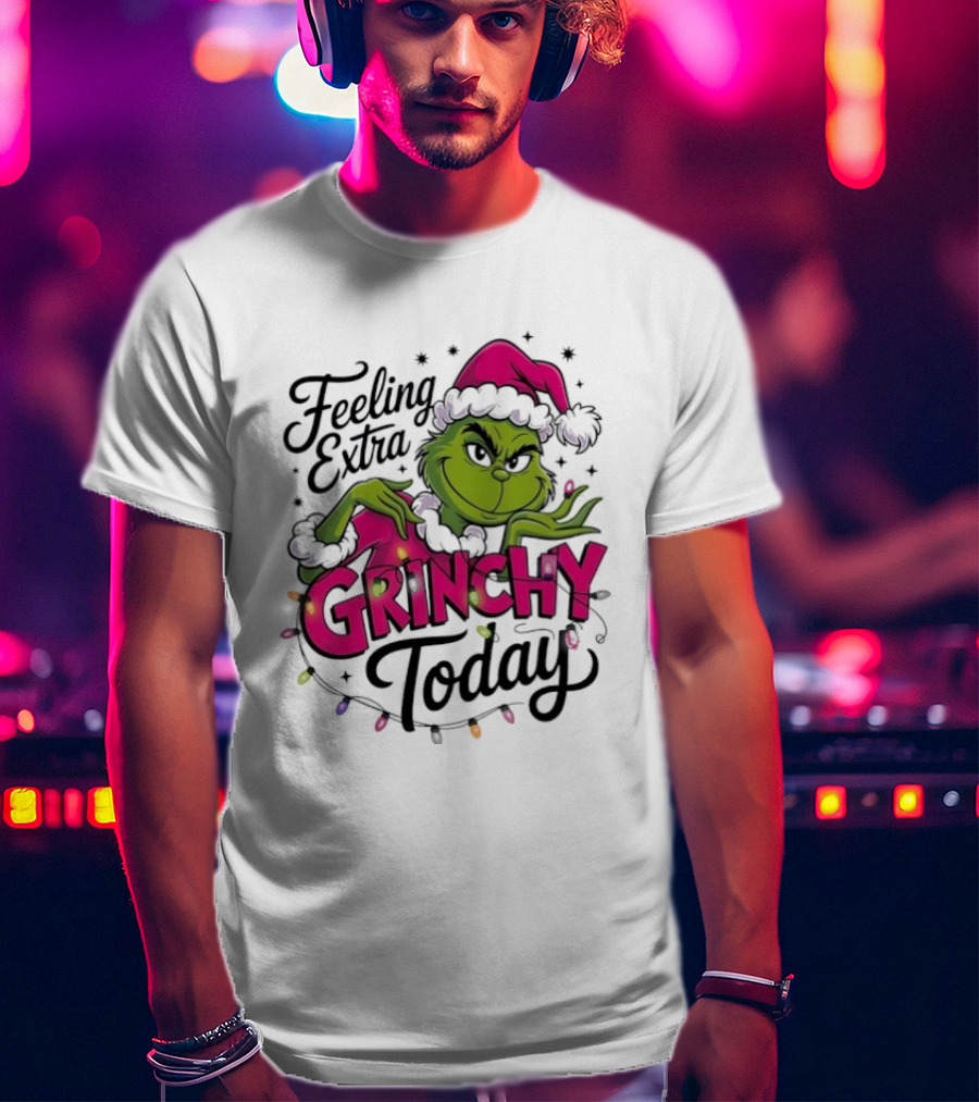 Feeling Extra Grinchy Today Green Character In Santa Hat With Lights T-Shirt