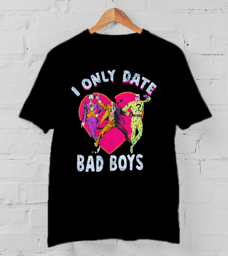 I Only Date Bad Boys DC Comics Joker Riddler Harley Quinn Heart T-Shirt