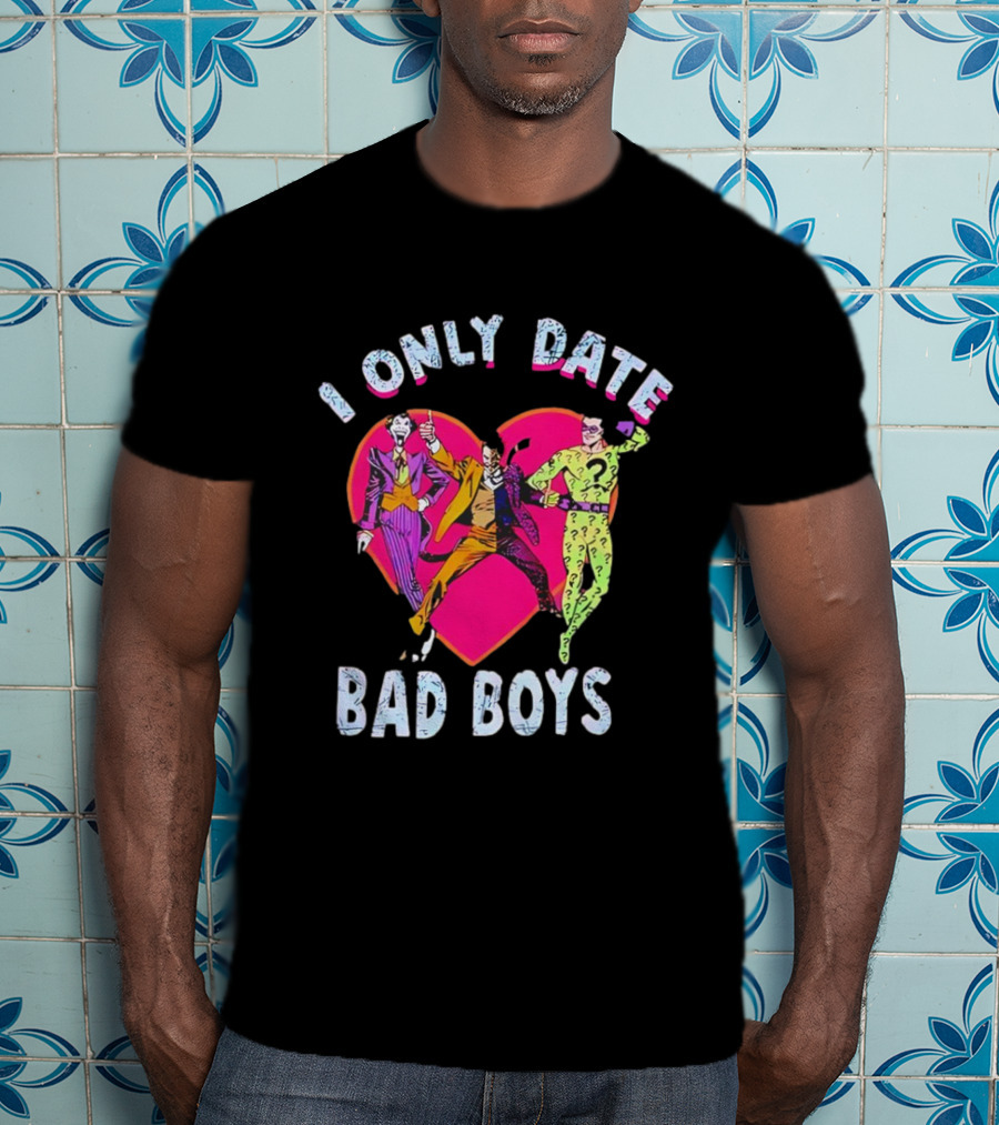 I Only Date Bad Boys DC Comics Joker Riddler Harley Quinn Heart T-Shirt