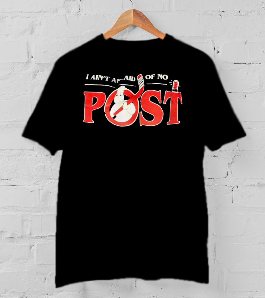 I Ain’t Afraid Of No Post Style Ghostbusters T-Shirt