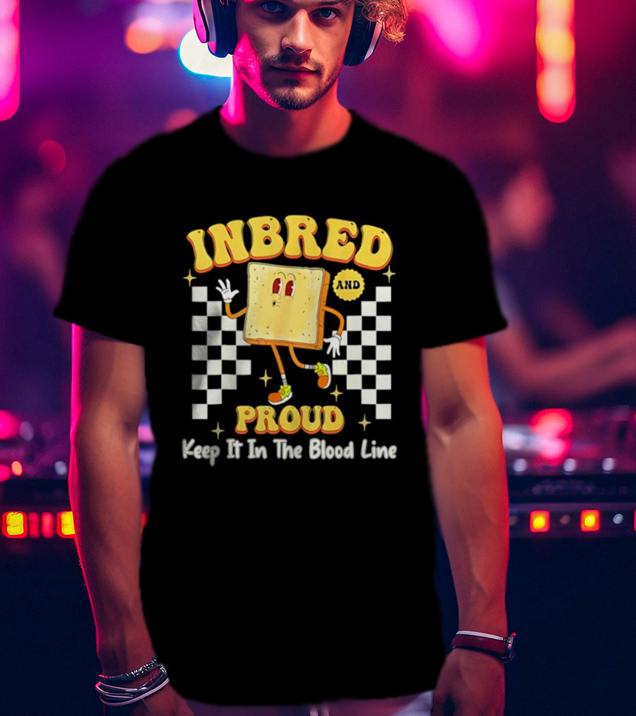 Inbred Humor Keep It In The Blood Line Proud Fun Cartoon T-Shirt