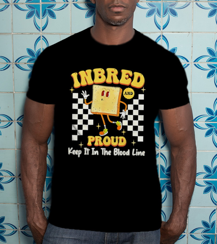 Inbred Humor Keep It In The Blood Line Proud Fun Cartoon T-Shirt