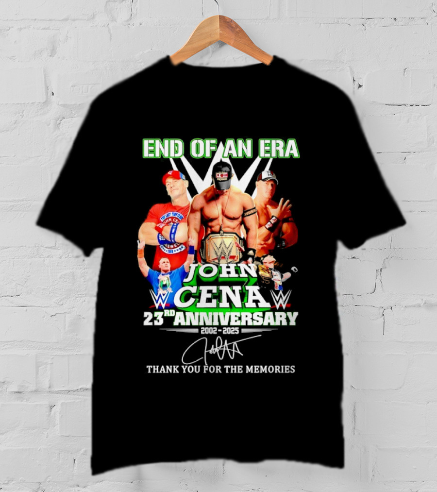 End Of An Era John Cena 23rd Anniversary 2002 2025 WWE Thank You For The Memories T-Shirt