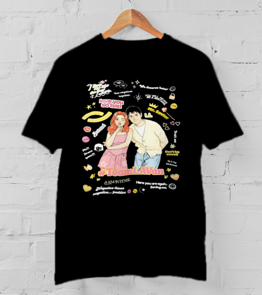 Love You So Bad Team LAVan I Am Intense Retro Style Vibrant Pop Culture T-Shirt
