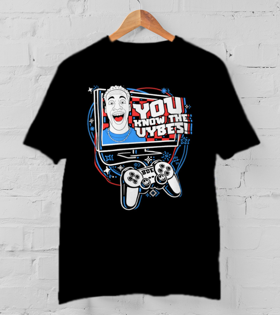 YOU KNOW THE VYBES BDE Game Controller TV Head T-Shirt