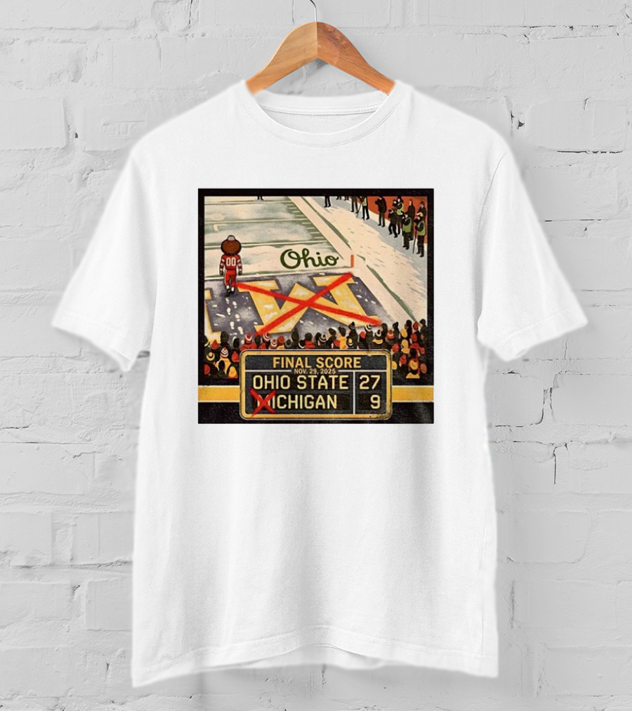 Ohio State 27 Michigan 9 Final Score 2025 Brutus Crossing Out The M Ohio Rivalry T-Shirt