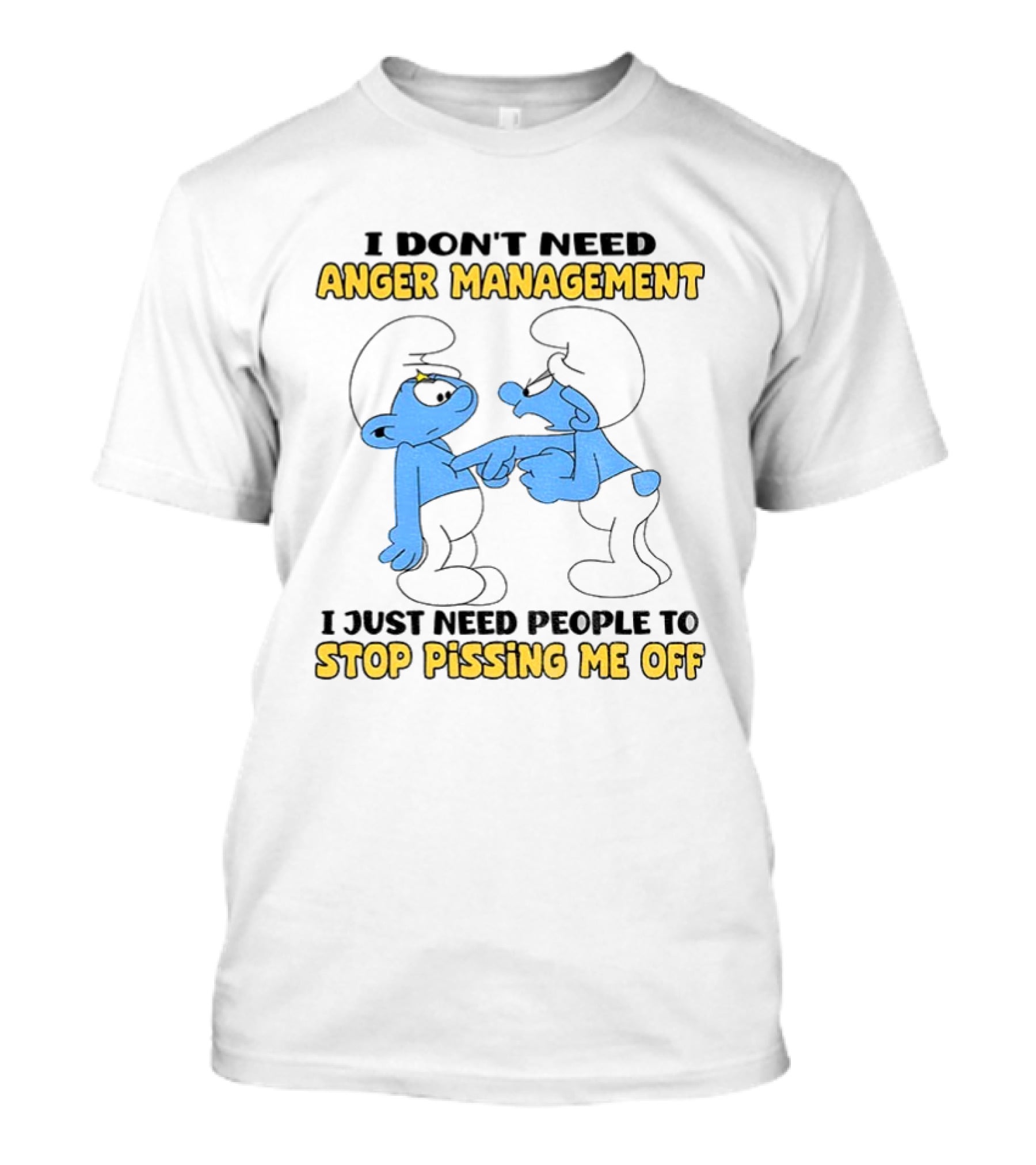 Smurf Anger Management Stop Pissing Me Off T-Shirt
