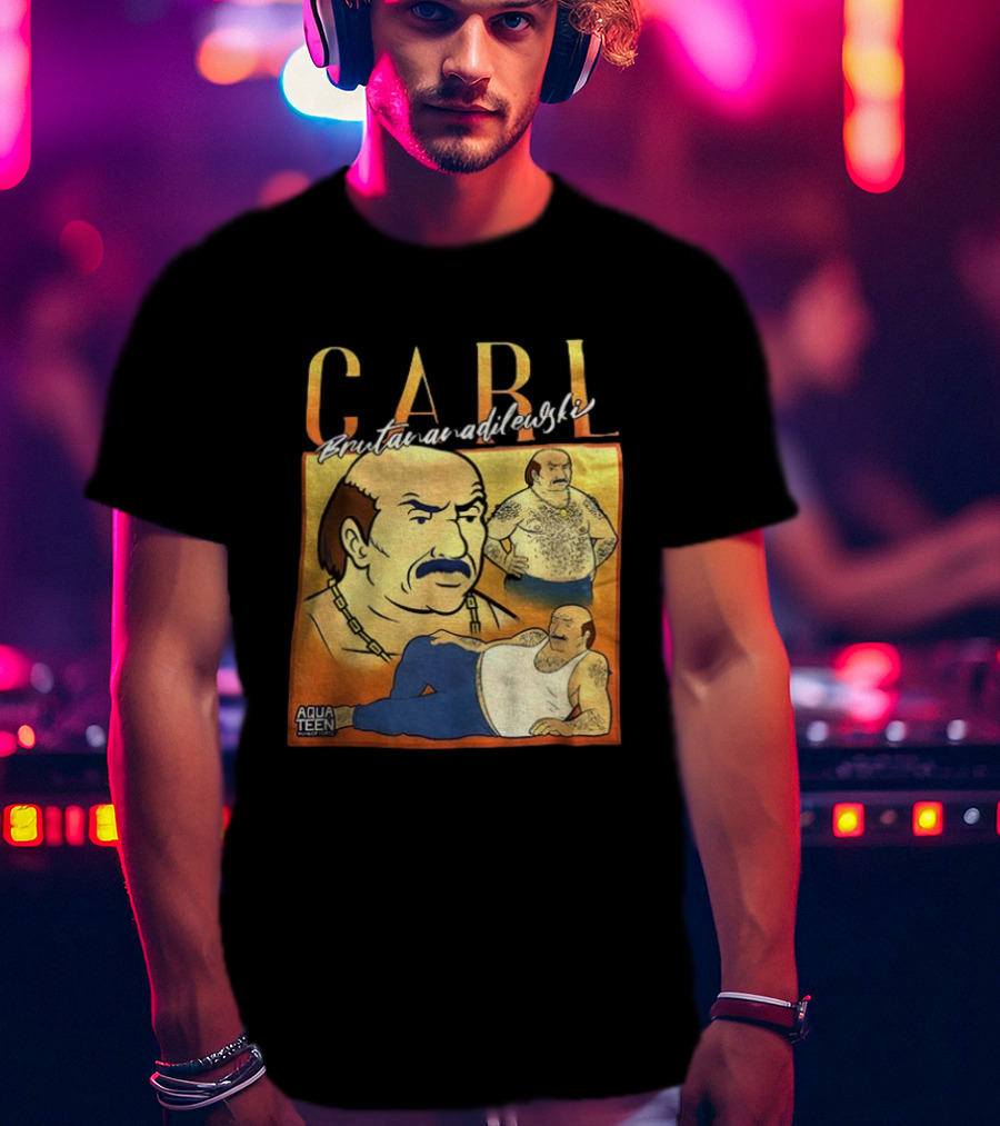 Carl Brutananadilewski Aqua Teen Hunger Force T-Shirt