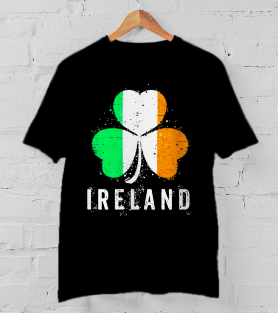 Ireland Flag On Shamrock For Proud Irish On St Patrick’s Day T-Shirt