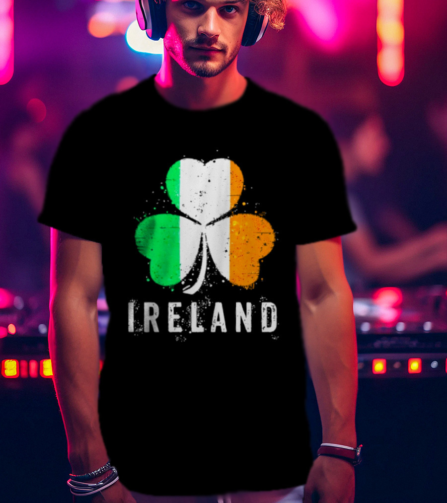 Ireland Flag On Shamrock For Proud Irish On St Patrick’s Day T-Shirt