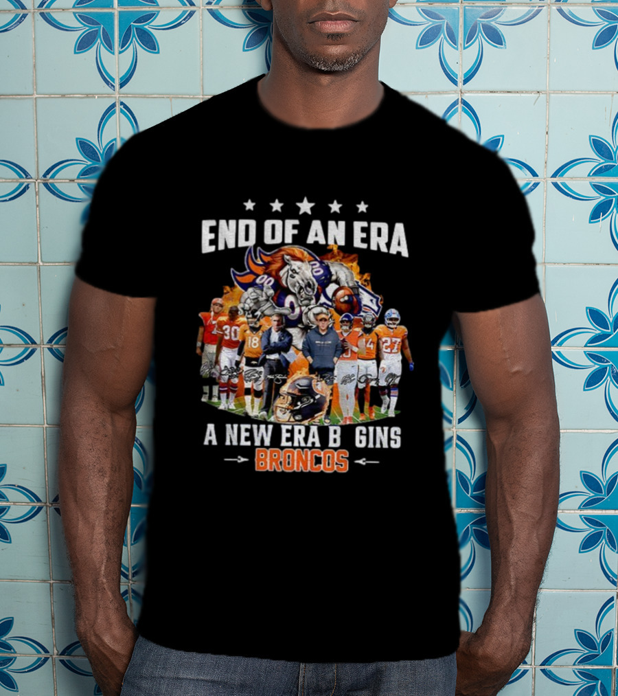 End Of An Era A New Era Begins Broncos Football NFL 2025 T-Shirt