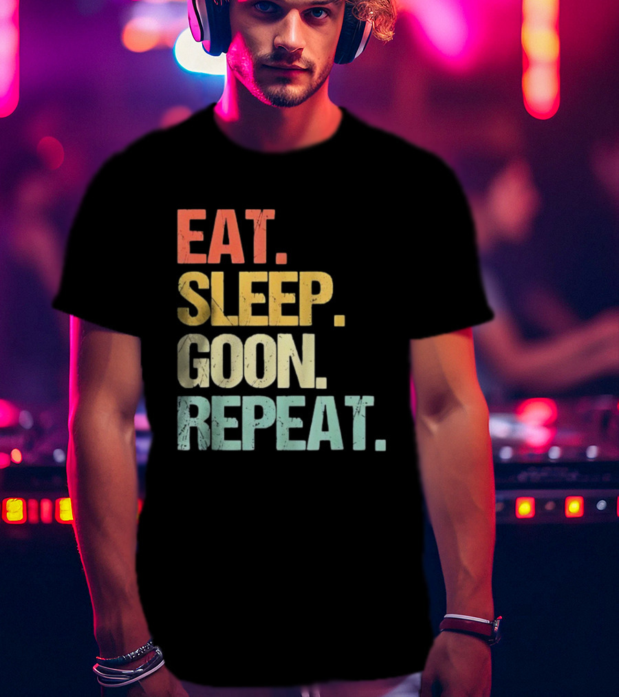 Eat Sleep Goon Repeat Retro Distressed Tees T-Shirt