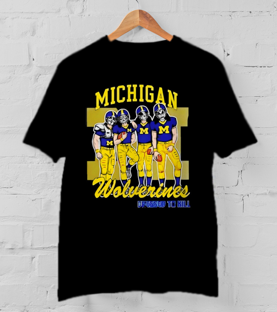 Michigan Wolverines Football Dressed To Kill Team Players Yellow And Blue T-Shirt