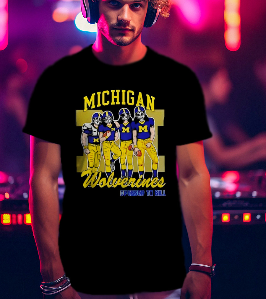 Michigan Wolverines Football Dressed To Kill Team Players Yellow And Blue T-Shirt