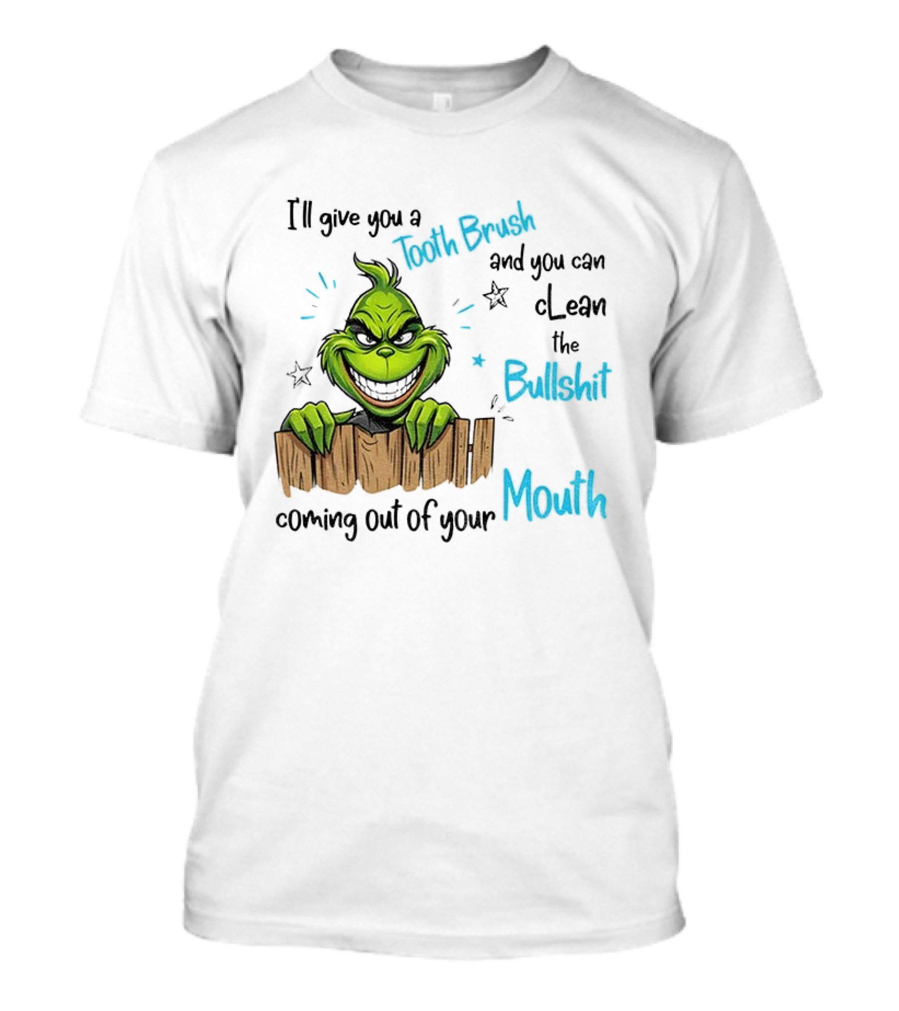 Grinch Tooth Fairy And Bullets Stay Out Of My Mouth T-Shirt